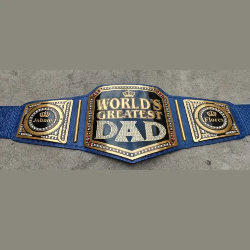 Greatest Dad Custom Championship Belt